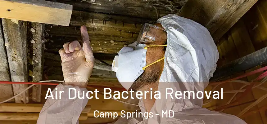  Air Duct Bacteria Removal Camp Springs - MD
